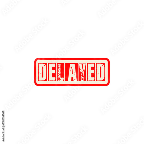 Red rubber stamp with the word delayed in grunge style for official business documents and office paperwork