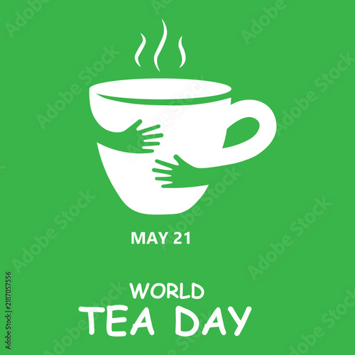 World Tea Day May 21 Vector Illustration – Hot Tea Cup Hugging Hands Caring Logo Graphic