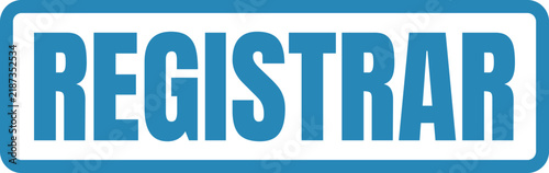 Blue rectangular stamp text label reading registrar for administrative offices and academic or professional management system applications