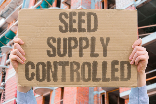 Quadro su tela "Seed supply controlled" Agricultural production depends on corporate monopolies