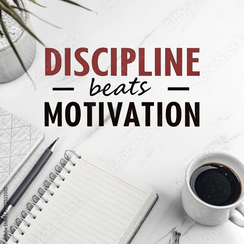 A motivational workspace scene featuring the phrase discipline beats motivation on a notepad surrounded by stationery and a coffee cup inspiring productivity and focus.