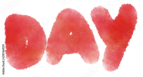 Red Day Letters: Three stylized red letters, D, A, and Y, are artfully rendered with a watercolor effect, suggesting a celebration or a special occasion.