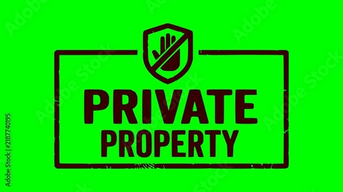private property sign animation featuring a hand stop symbol, a red blinking light effect, and a green chroma key background for easy chroma removal