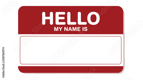 Bright red and white name badge with hello my name is text and blank space for personal information for identification purposes