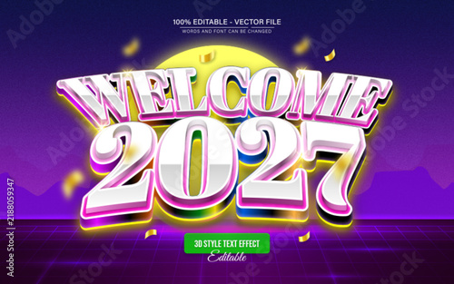 Welcome 2027 3D Text Effect, Editable Vector New Year Text Style