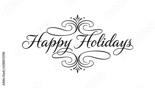 Elegant calligraphic Happy Holidays text with decorative vintage flourishes on a clean white background.