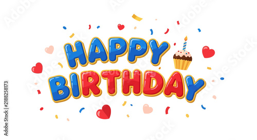 Happy Birthday Greeting with Cupcake, Confetti and Hearts - Festive Celebration