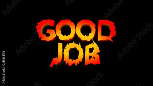 Fiery Good Job Text Animation on Black Background