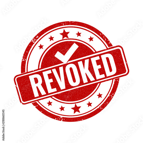Quadro su tela Red grunge rubber stamp with the word revoked and a check mark symbol inside a c