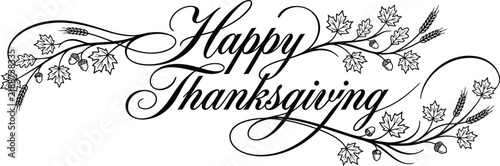 A beautifully designed thanksgiving day greeting with elegant calligraphy and flourishes wishing you joy and warmth