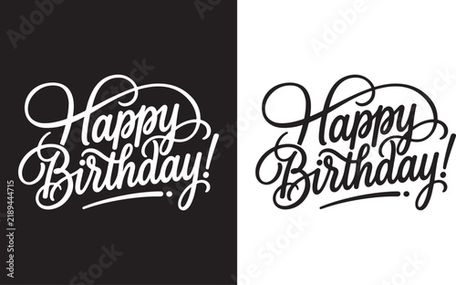 Photography Elegant hand lettered happy birthday phrase presented as a black and white vecto