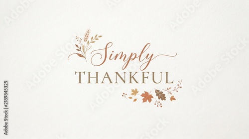 Thanksgiving Typography Elegant simply thankful design with autumnal decorations
