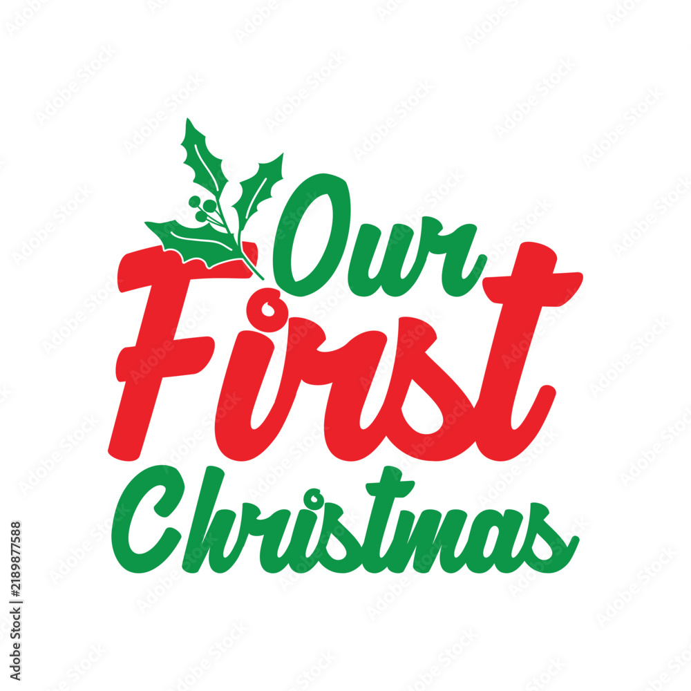 Fototapeta premium Our First Christmas 2