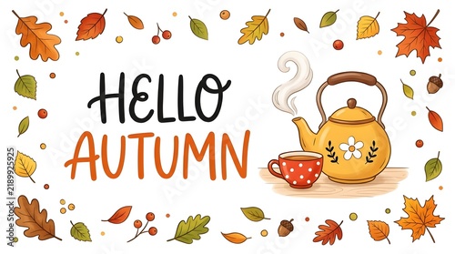 Hello autumn illustration with teapot and fall leaves seasonal greeting design