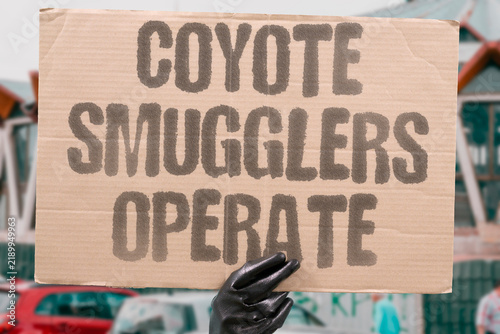 Принти на полотні "Coyote smugglers operate" Criminal networks exploit desperate migrants
