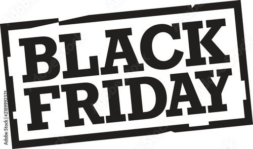 Black Friday Sale Stamp Style Bold Text With Black Frame Border Design Vector Illustration For Retail Marketing Promotion Concept