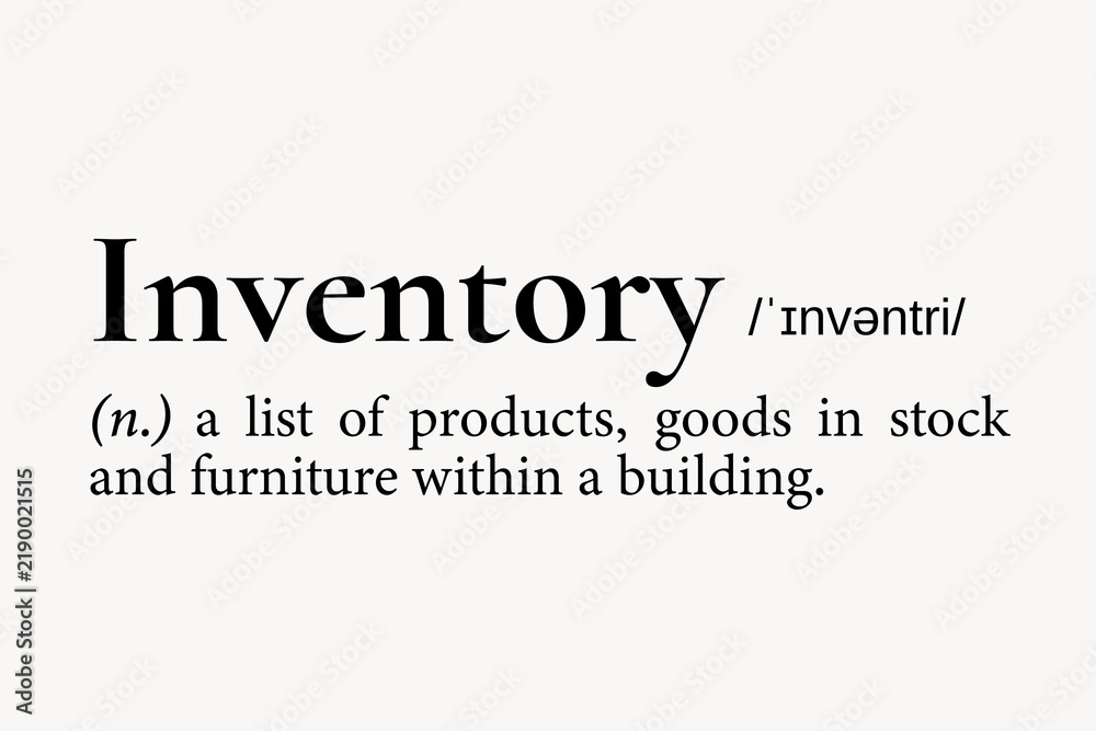 Fototapeta premium Inventory definition, dictionary word typography