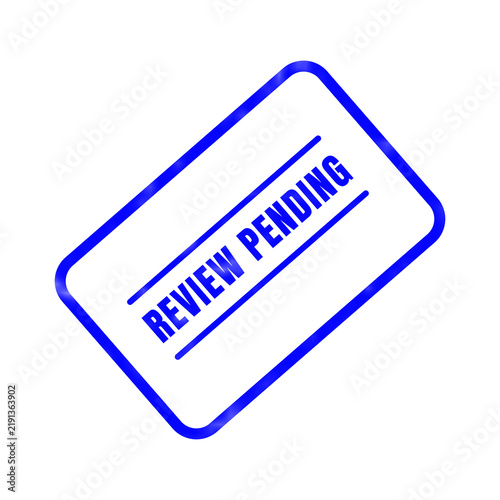 Foto Blue rubber stamp illustration shows review pending text indicating a document o