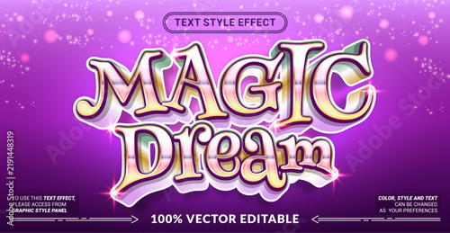 Magic Dream 3D editable text effect vector template for fantasy party flyers, fairy tale posters, kids event banners, and glowing game graphics. Fully customizable graphic style.