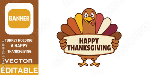 Friendly cartoon turkey holding a rounded happy thanksgiving message