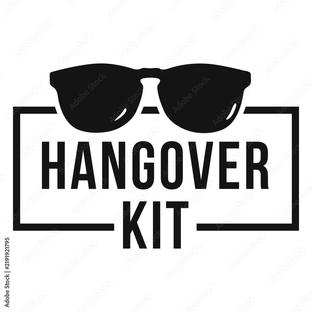 Obraz premium Hangover kit sunglasses funny quote