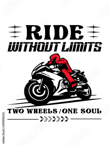 T-SHIRT DESIGN.
Motorcycle graphic with inspirational text about freedom and the open road