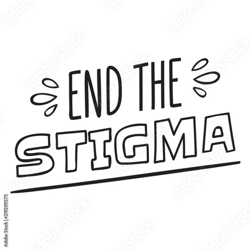 Plakat End the stigma quote stroke
