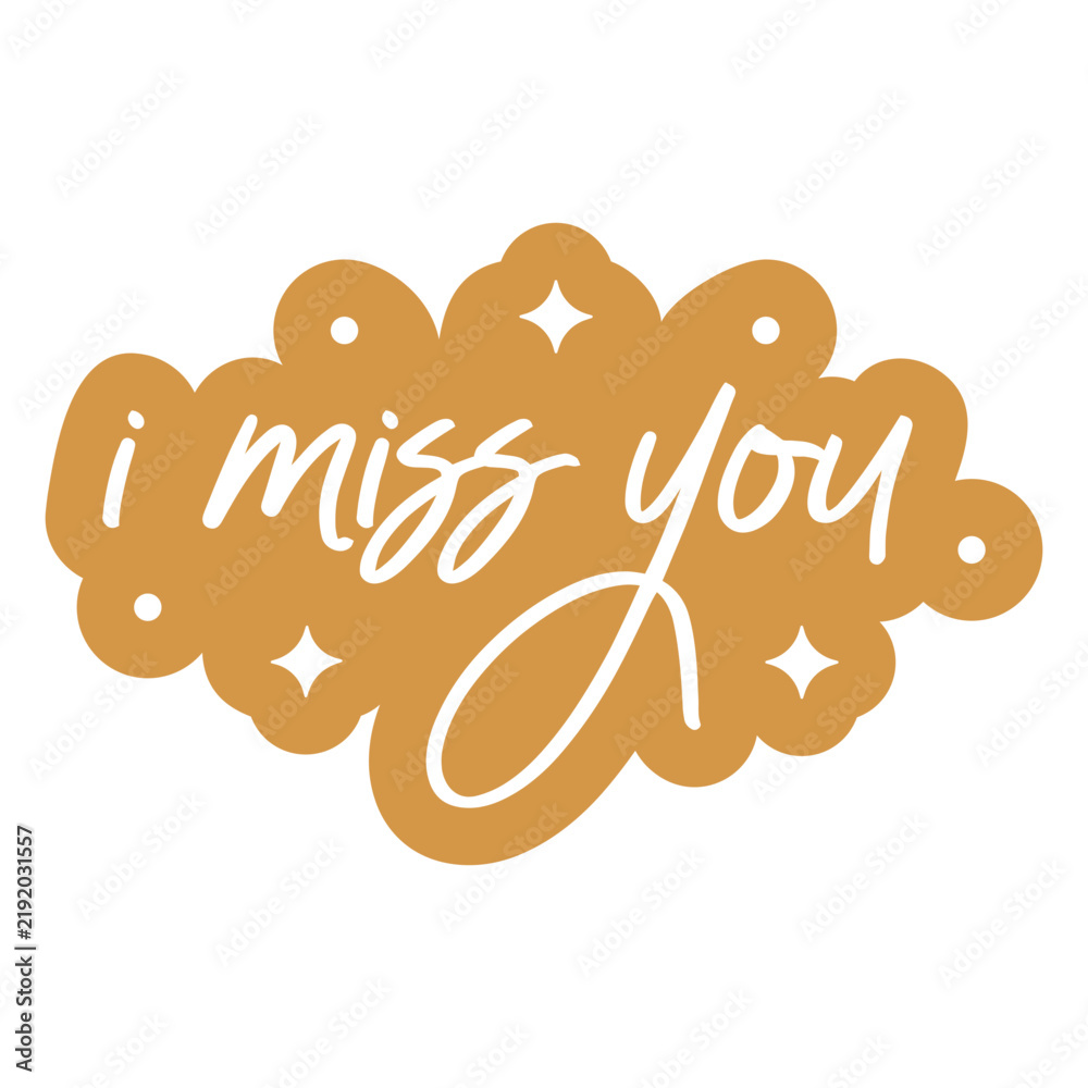 Fototapeta premium Miss you love quote sign