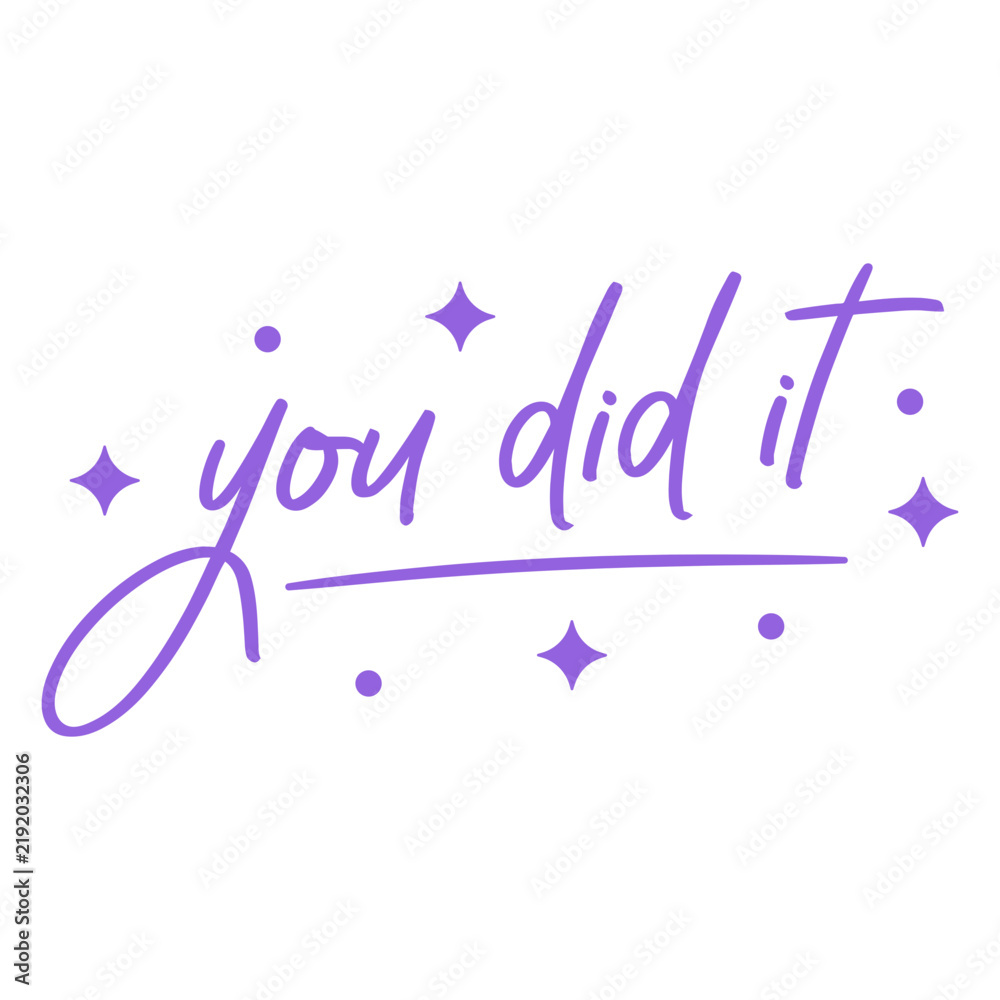 Fototapeta premium You did it lettering color quote