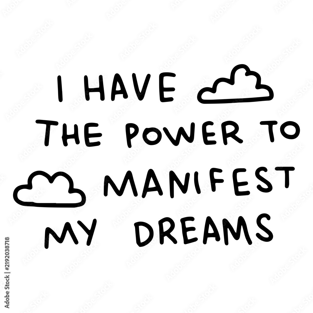 Obraz premium Manifest motivational quote