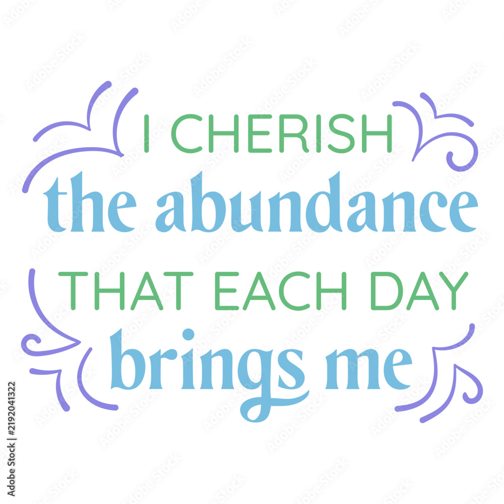 Fototapeta premium Affirmation flat quote abundance