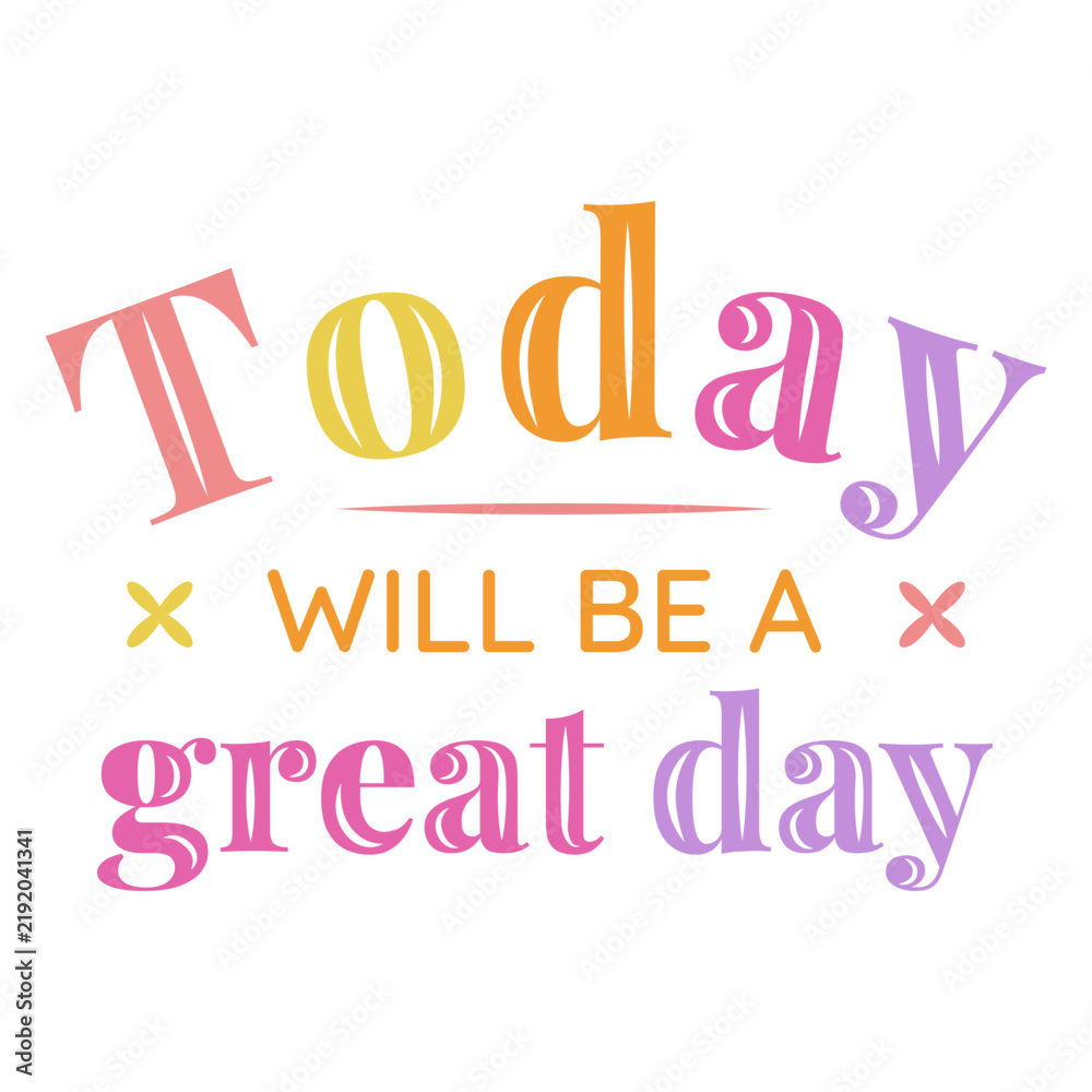Fototapeta premium Affirmation flat quote today