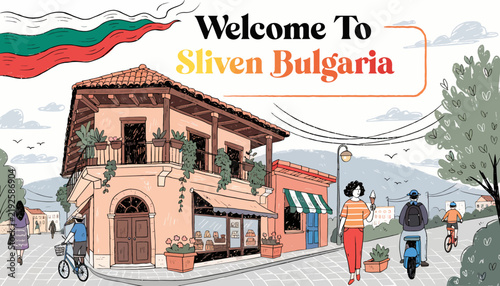 Welcome to Sliven Bulgaria: Charming Town Scene with Bulgarian Flag and People