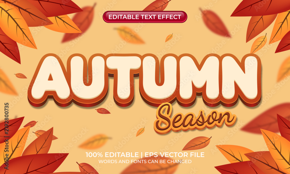 Obraz premium Autumn season text effect. Autumn editable text style effect. autumn text effect with leaves. Autumn leaves and textured background