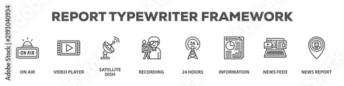 Report Typewriter Framework with icon of On air, Video player, Satellite dish, Recording, 24 hours, Information, News feed, News report