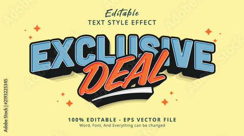 Exclusive Deal Editable Text Effect Template for Premium Sales Promotions, Special Offers, Retail Advertising and Luxury Marketing Design