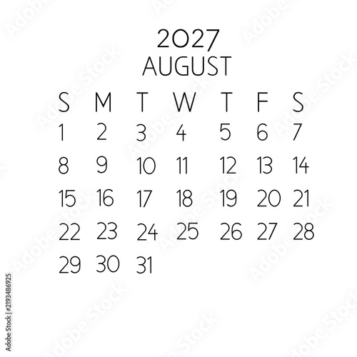 August 2027 calendar month template. Minimalist and simple thin black typography layout isolated on a clean white background. Perfect for modern business planners, office wall organizers, desk