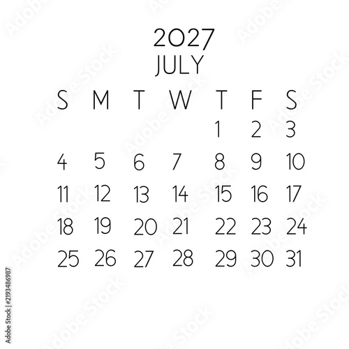 July 2027 calendar month template. Minimalist and simple thin black typography layout isolated on a clean white background. Perfect for modern business planners, office wall organizers, desk