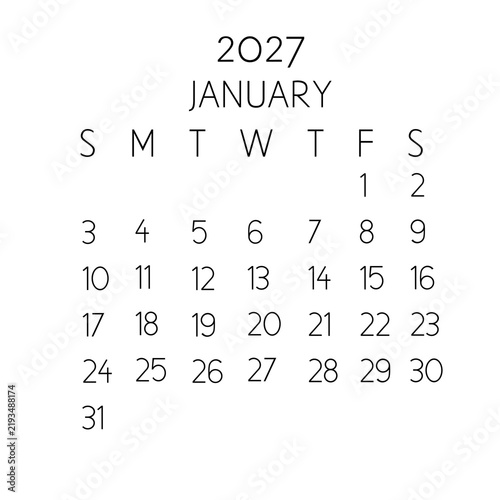 January 2027 calendar month template. Minimalist and simple thin black typography layout isolated on a clean white background. Perfect for modern business planners, office wall organizers, desk agenda