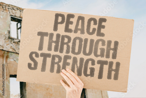 Canvastavla "Peace through strength" Deterrence requires credible military power