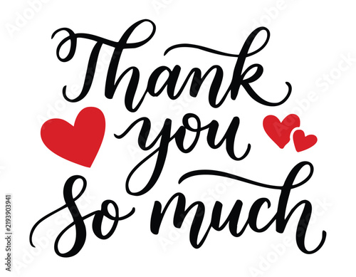 Thank you so much script lettering with red heart accents gratitude appreciation