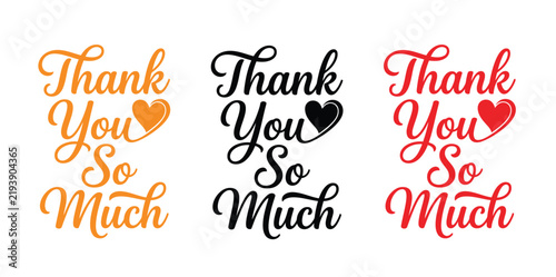 Thank you so much phrase collection with heart accents gratitude appreciate typography