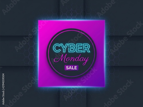 Cyber monday sale neon sign banner with glowing light frame and dark background for holiday promotion