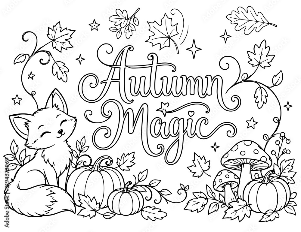 Fototapeta premium Fall Autumn Quote Coloring Pages for Kids Grades K–3 | Cozy Seasonal Designs with Inspiring Sayings, Black & White Fall Coloring Activities for Classroom, Harvest Season & Creative Fun