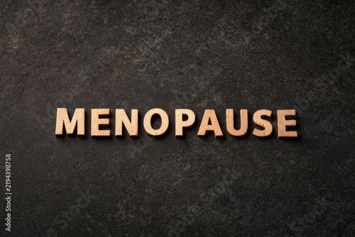 Menopause concept with wooden letter tiles