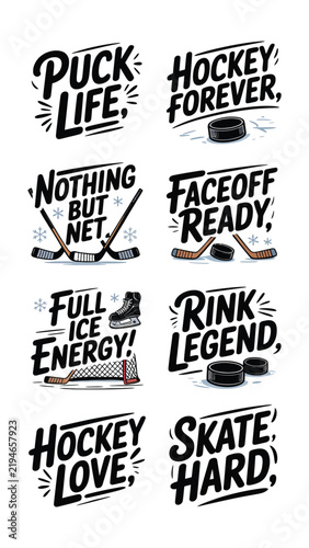 Принти на полотні Set of Eight Hand Lettered Ice Hockey Quotes and Phrases Featuring Pucks Sticks