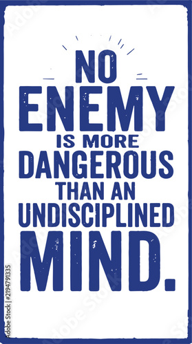 Foto Inspirational quote typography poster, No Enemy Is More Dangerous Than An Undisc