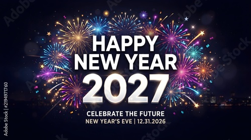 Happy new year 2027 greeting card with colorful fireworks