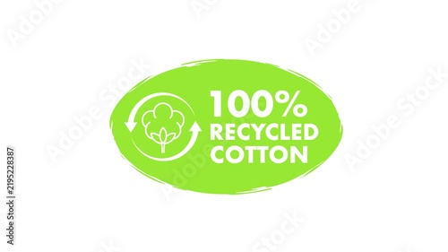 Animated 100 percent recycled cotton sustainable fashion badge