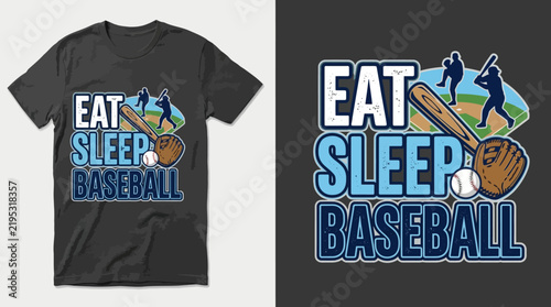 Eat Sleep Baseball Graphic Design For Tshirts